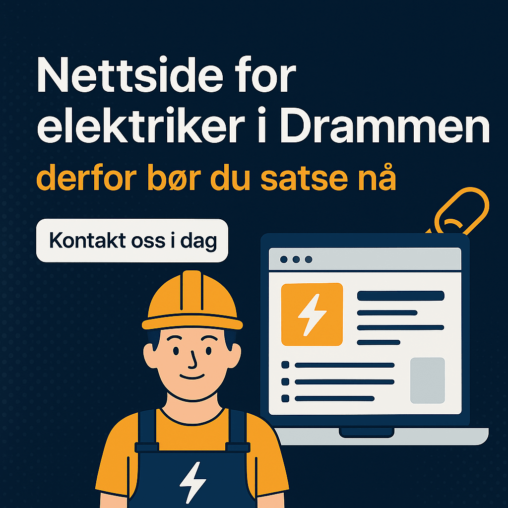 Elektriker Drammen nettside – få flere kunder